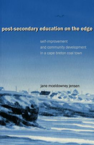 Kniha Post-Secondary Education on the Edge Jane McEldowney Jensen