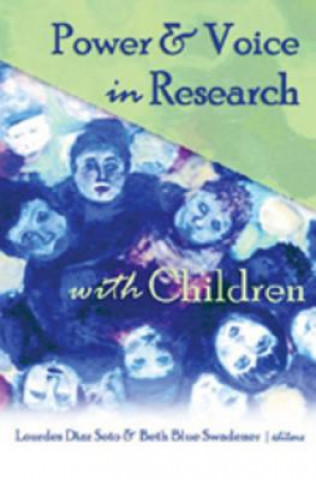 Kniha Power & Voice in Research with Children Lourdes Diaz Soto