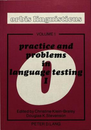 Knjiga Practice and Problems in Language Testing Christine Klein-Braley