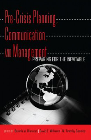 Carte Pre-Crisis Planning, Communication, and Management Bolanle A. Olaniran