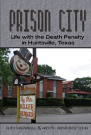 Knjiga Prison City Ruth Massingill