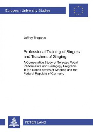 Buch Professional Training of Singers and Teachers of Singing Jeffrey Treganza