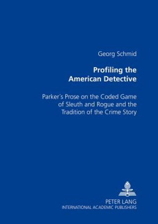 Книга Profiling the American Detective Georg Schmid