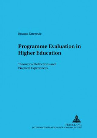 Kniha Programme Evaluation in Higher Education Bozana Knezevic