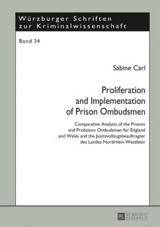 Könyv Proliferation and Implementation of Prison Ombudsmen Sabine Carl