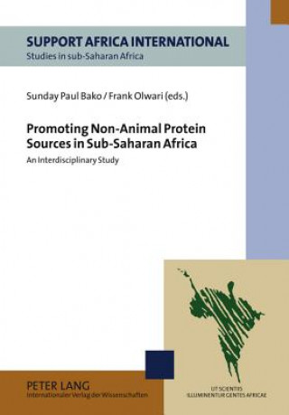 Kniha Promoting Non-Animal Protein Sources in Sub-Saharan Africa Sunday Paul Bako