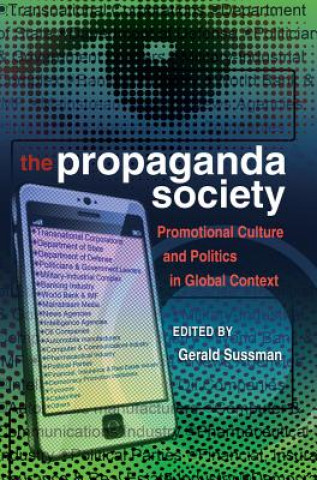 Книга Propaganda Society Gerald Sussman