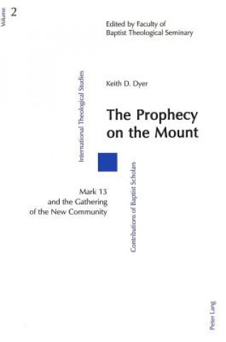 Kniha Prophecy on the Mount Keith D. Dyer