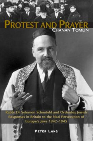 Kniha Protest and Prayer Chanan Tomlin