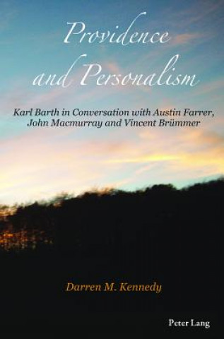 Kniha Providence and Personalism Darren M. Kennedy