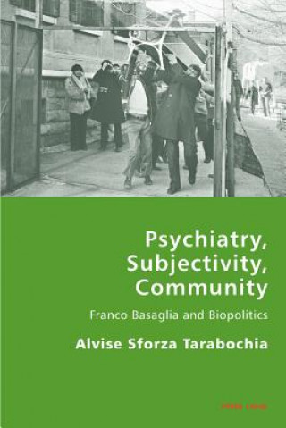 Carte Psychiatry, Subjectivity, Community Alvise Sforza Tarabochia