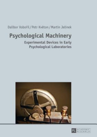 Książka Psychological Machinery Dalibor Voboril