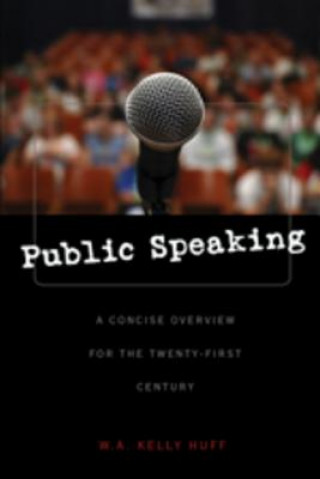 Könyv Public Speaking W. A. K. Huff