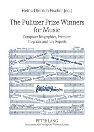 Книга Pulitzer Prize Winners for Music Heinz-Dietrich Fischer