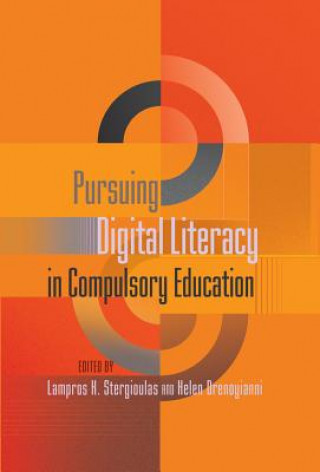 Carte Pursuing Digital Literacy in Compulsory Education Lampros K. Stergioulas
