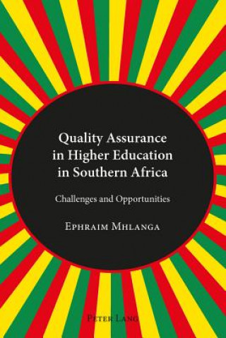 Книга Quality Assurance in Higher Education in Southern Africa Ephraim Mhlanga