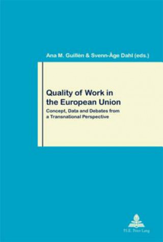 Книга Quality of Work in the European Union Ana M. Guillén