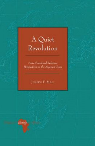 Kniha Quiet Revolution Joseph F. Mali