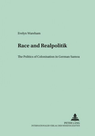 Kniha Race and Realpolitik Evelyn Wareham