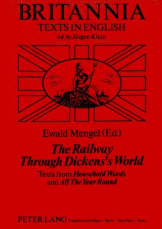 Knjiga Railway Through Dickens' World Ewald Mengel
