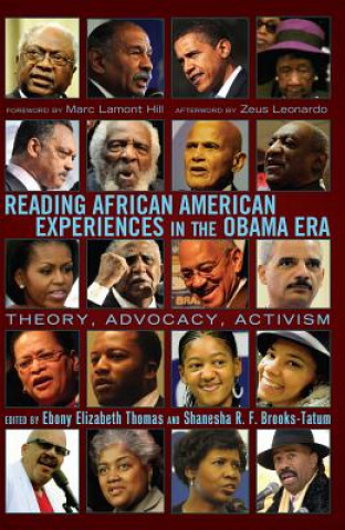 Książka Reading African American Experiences in the Obama Era Ebony Elizabeth Thomas