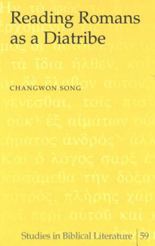 Kniha Reading Romans as a Diatribe Changwon Song