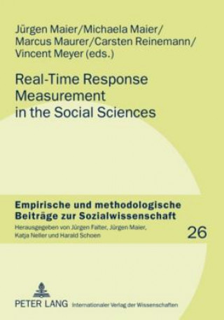 Kniha Real-Time Response Measurement in the Social Sciences Jürgen Maier