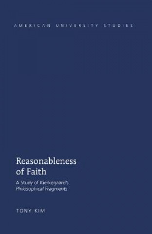 Knjiga Reasonableness of Faith Tony Kim