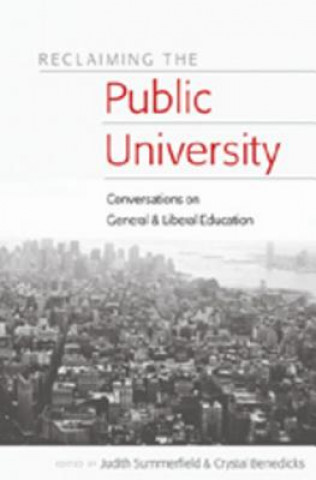 Книга Reclaiming the Public University Judith Summerfield