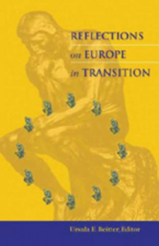 Kniha Reflections on Europe in Transition Ursula E. Beitter