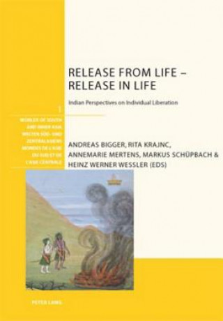 Knjiga Release from Life - Release in Life Andreas Bigger