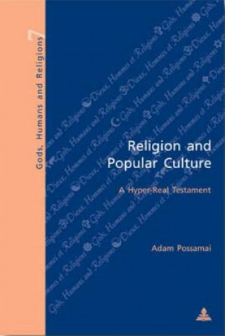 Könyv Religion and Popular Culture Adam Possamai