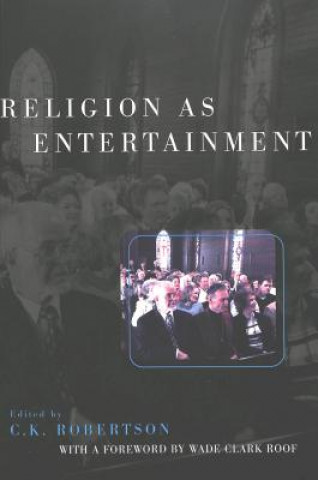 Buch Religion as Entertainment C. K. Robertson