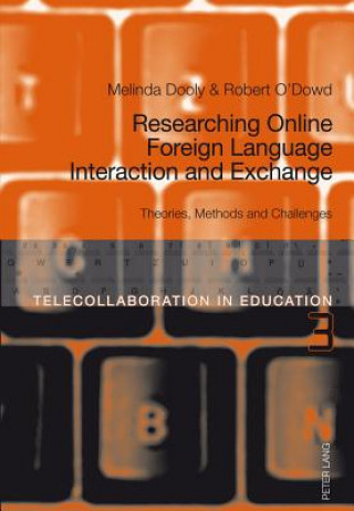 Książka Researching Online Foreign Language Interaction and Exchange Melinda Dooly