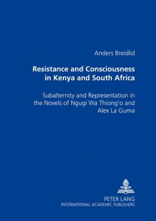 Kniha Resistance and Consciousness in Kenya and South Africa Anders Breidlid