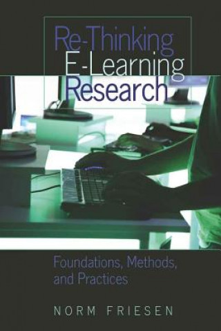 Kniha Re-Thinking E-Learning Research Norm Friesen