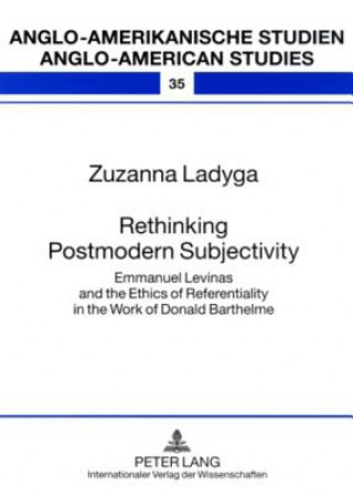 Книга Rethinking Postmodern Subjectivity Zuzanna Ladyga