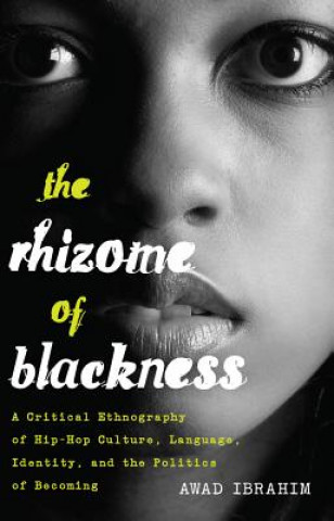 Carte Rhizome of Blackness Awad Ibrahim