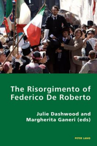 Book Risorgimento of Federico De Roberto Julie Dashwood