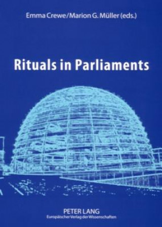 Könyv Rituals in Parliaments Emma Crewe