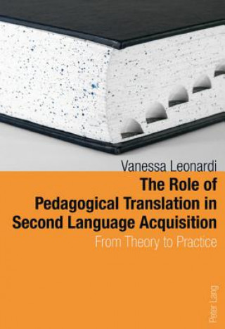 Buch Role of Pedagogical Translation in Second Language Acquisition Vanessa Leonardi