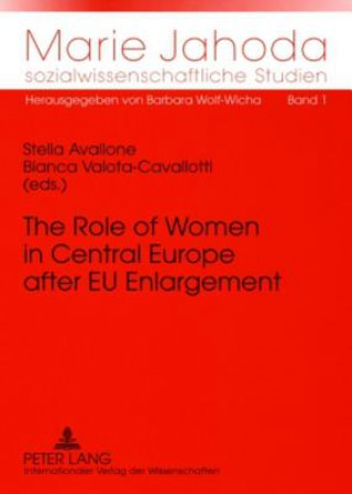 Książka Role of Women in Central Europe after EU Enlargement Stella Avallone