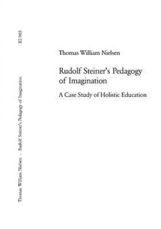 Książka Rudolf Steiner's Pedagogy of Imagination Thomas William Nielsen