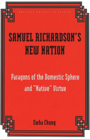 Carte Samuel Richardson's New Nation Ewha Chung