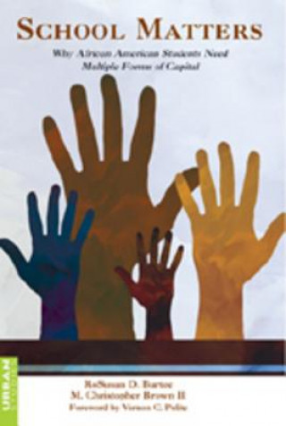 Libro School Matters RoSusan D. Bartee