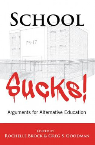 Kniha School Sucks! Rochelle Brock
