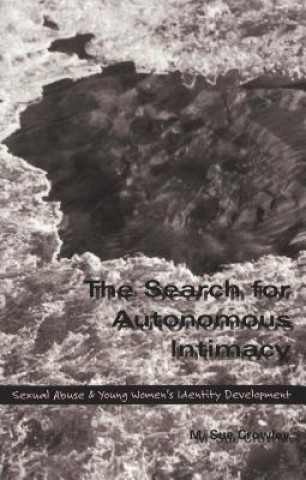 Carte Search for Autonomous Intimacy M. Sue Crowley