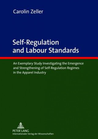 Kniha Self-Regulation and Labour Standards Carolin Zeller