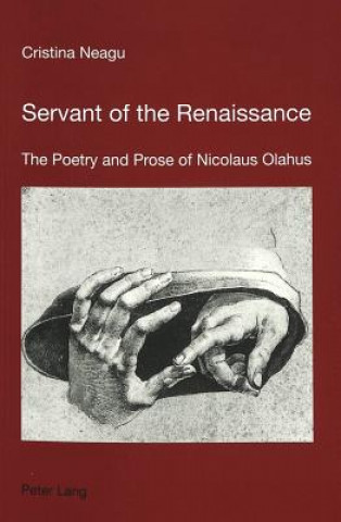 Könyv Servant of the Renaissance Cristina Neagu