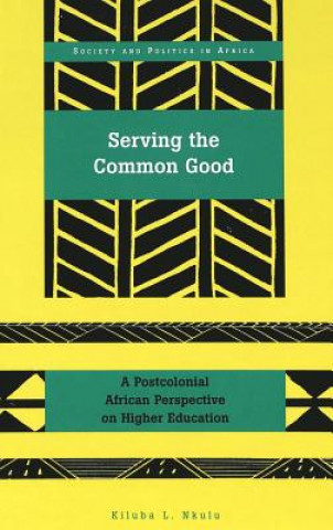 Könyv Serving the Common Good Kiluba L. Nkulu